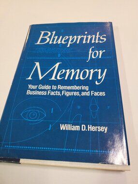 Blueprints for Memory by William D. Hersey Hardcover Business Memory Guide Book